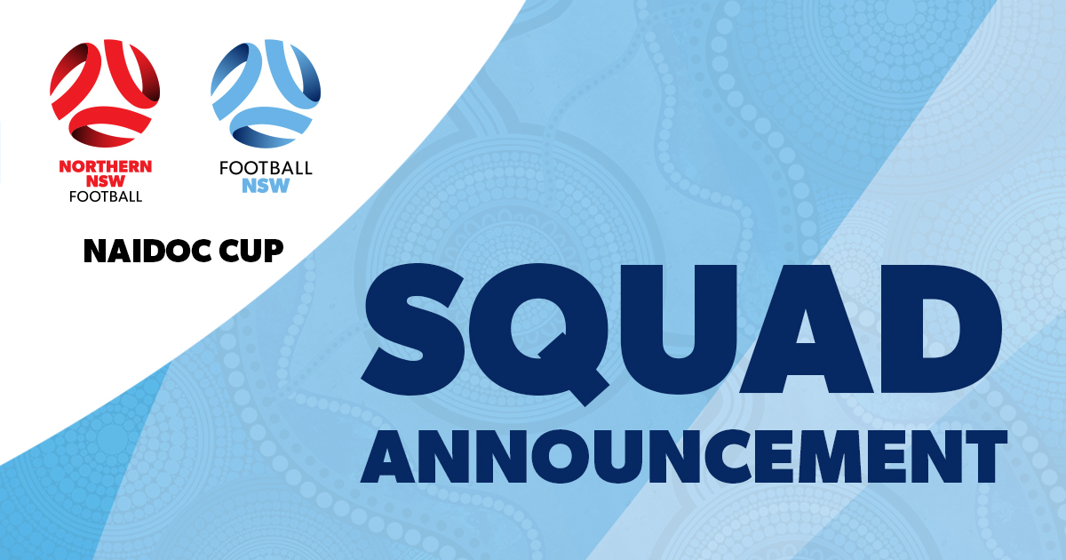 Football NSW announces squads for 2023 NAIDOC Cup Football NSW