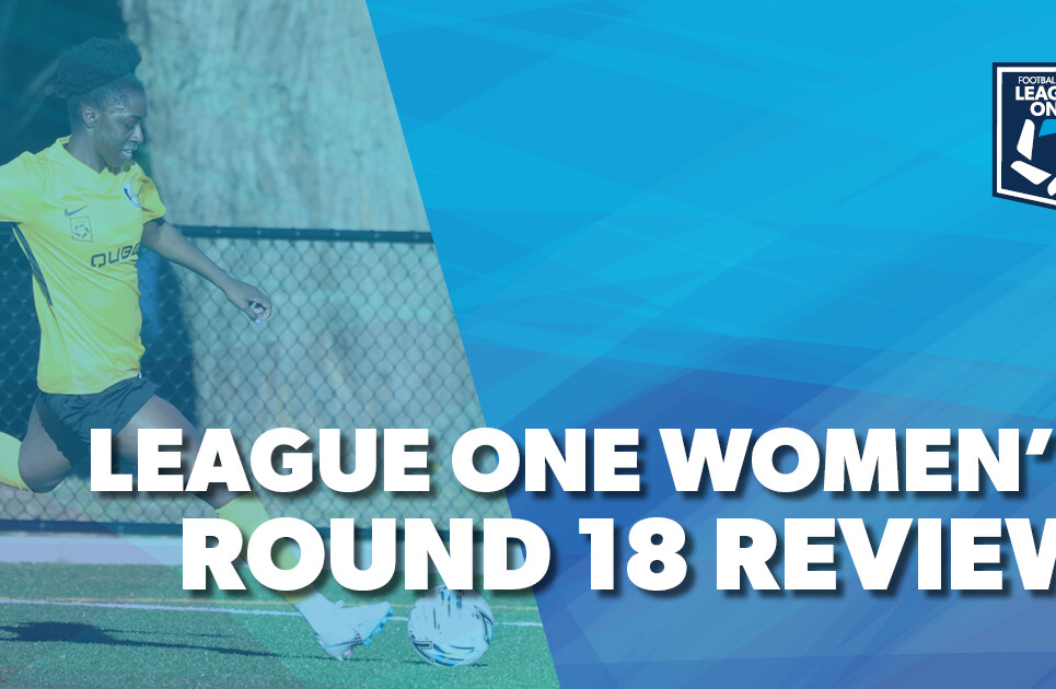 League-ONE-Round-Review-Womens-18