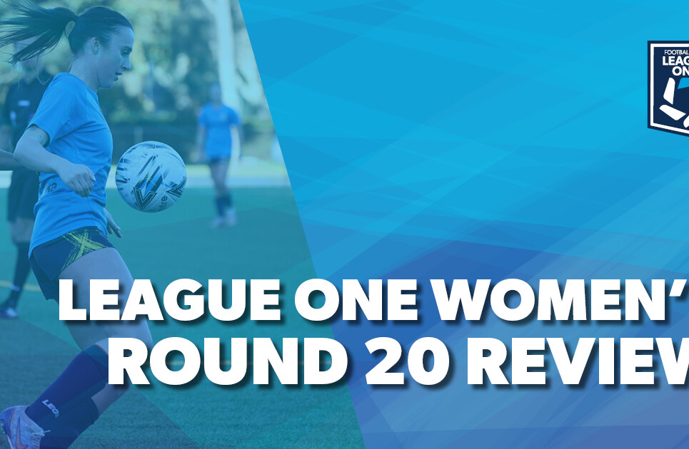 League-ONE-Round-Review-Womens-20