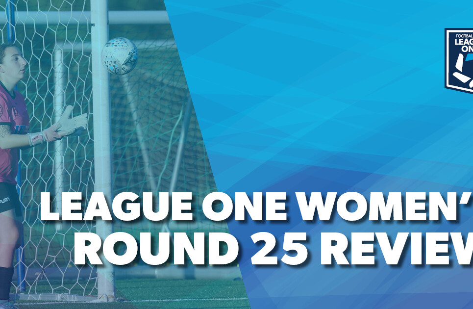 League-ONE-Round-Review-Womens-25