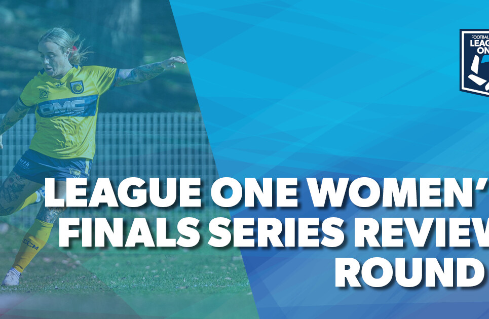 League-ONE-Round-Review-Womens-FINALS-1-1