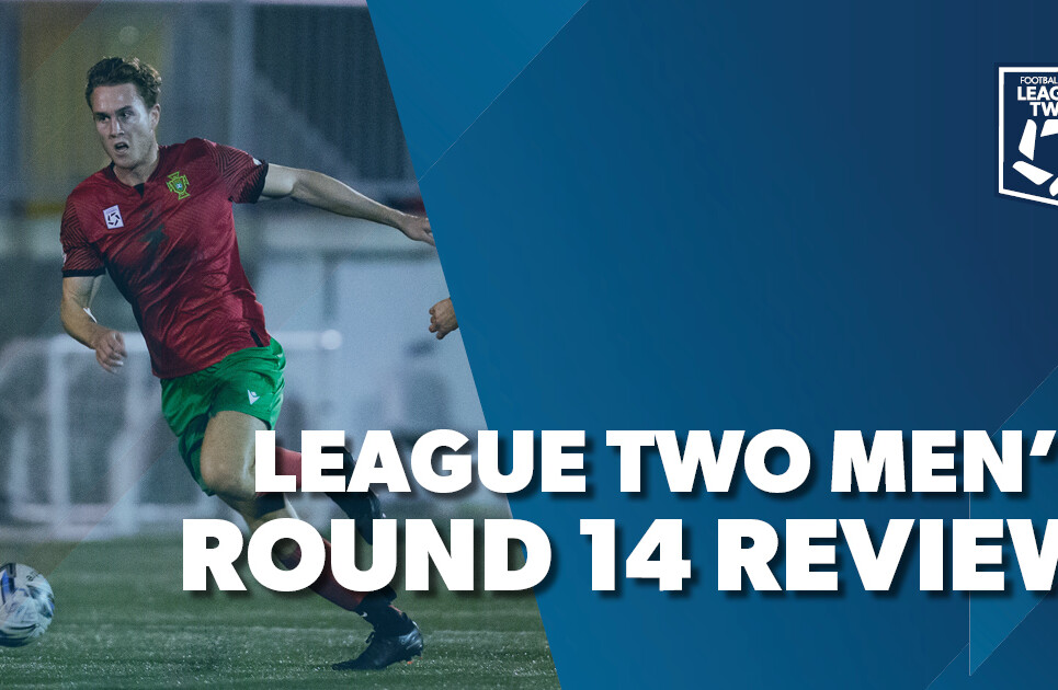 League-TWO-Round-Review-14