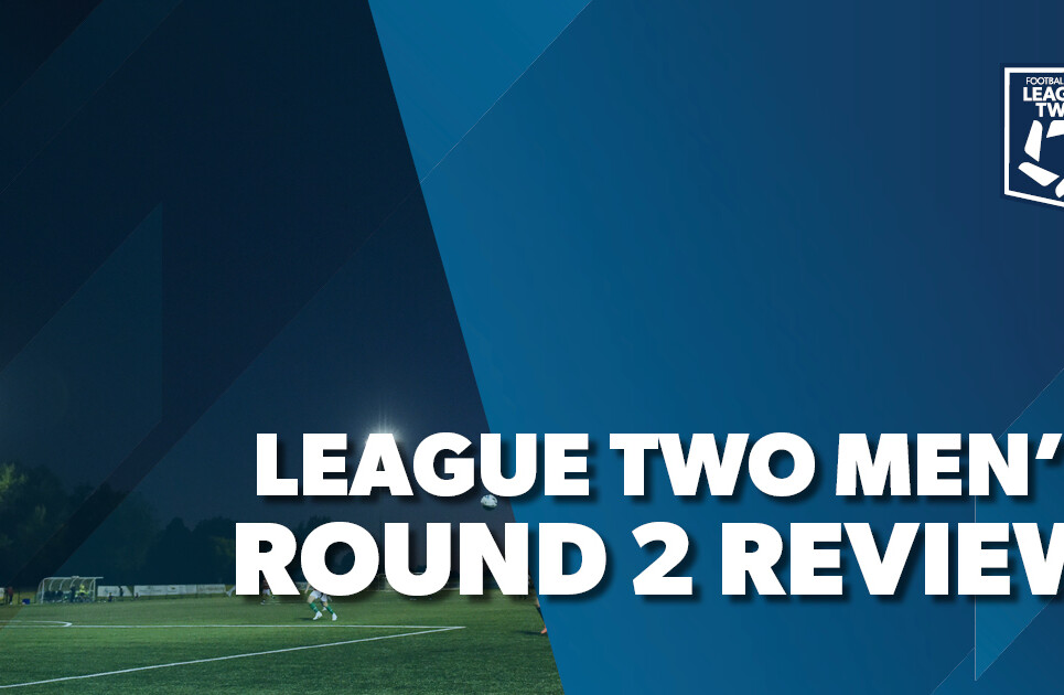 League-TWO-Round-Review-2