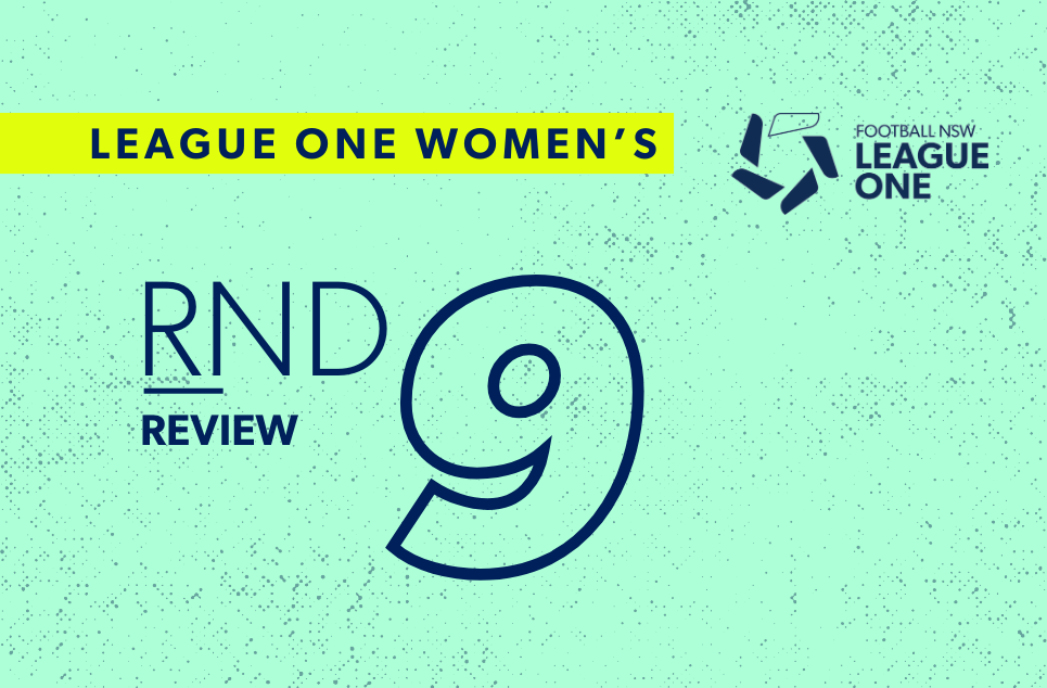 fnsw-2025-league-one-women-review-web-round-9 fnsw-2025-league-one-women-review-web-round-9