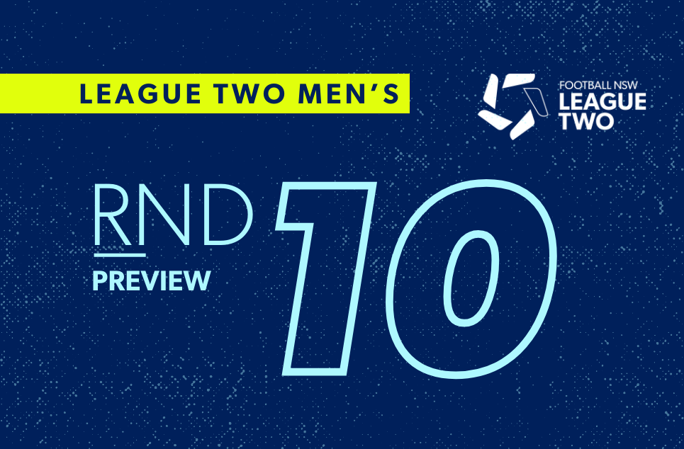 fnsw-2025-league-two-men-preview-web-round-10 fnsw-2025-league-two-men-preview-web-round-10